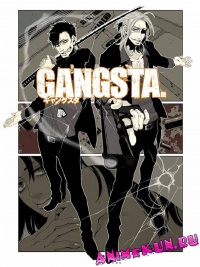 Обзор аниме: Бандитос / Gangsta