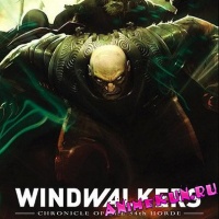 Windwalkers: Chronicles of the 34th Horde