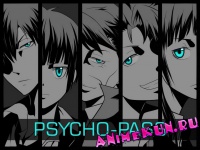 Psycho-pass (Nothing`s Carved In Stone - Out of Control)